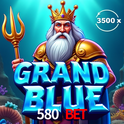 580 bet